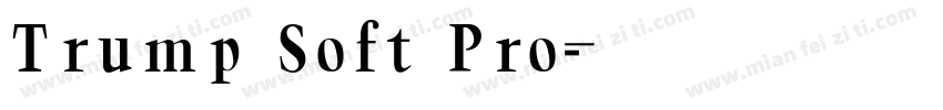 Trump Soft Pro字体转换
